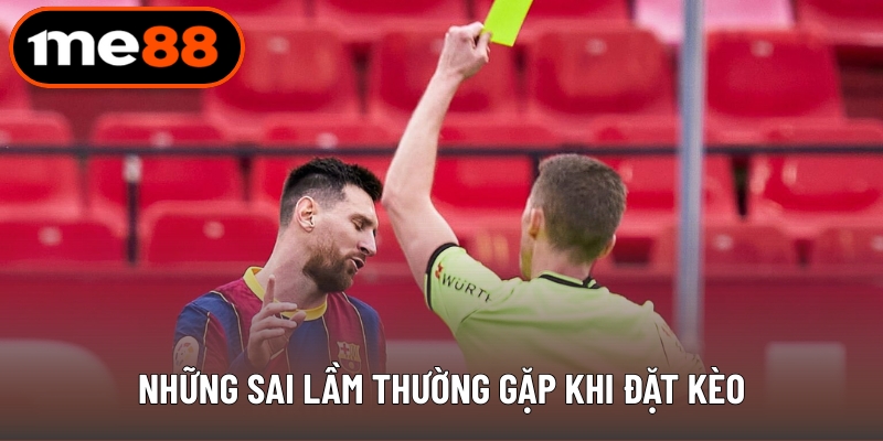 Sai lầm thường gặp khi đặt kèo tại sảnh