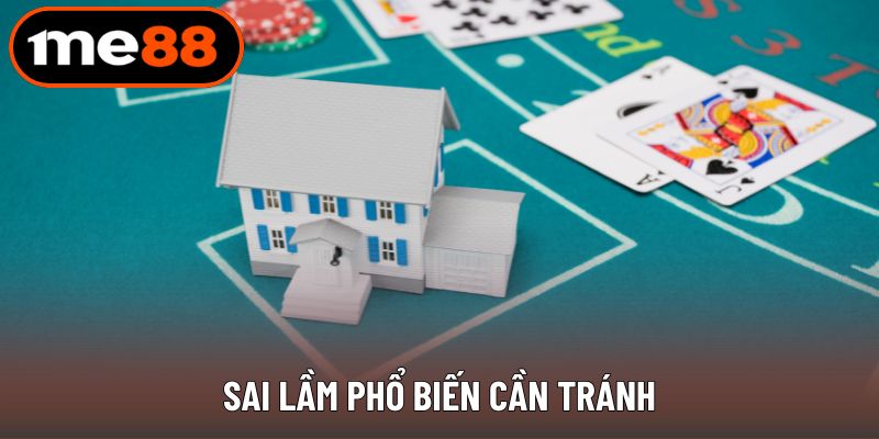 Sai lầm cần tránh khi tham gia tại sảnh