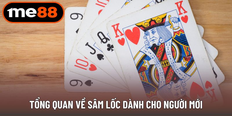 Tìm hiểu tựa game Sâm lốc tại ME88